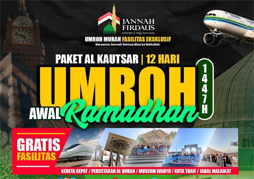 PAKET UMROH AWAL RAMADHAN AL-KAUTSAR 1447 H  (12 HARI)