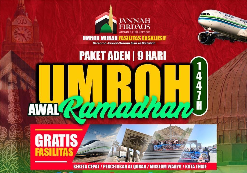 PAKET UMROH AWAL RAMADHAN ADEN 1447 H  (9 HARI)