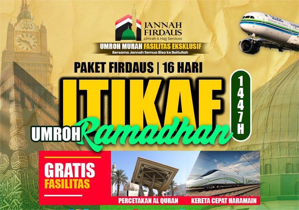 PAKET UMROH ITIKAF RAMADHAN FIRDAUS 1447H  (16 HARI)